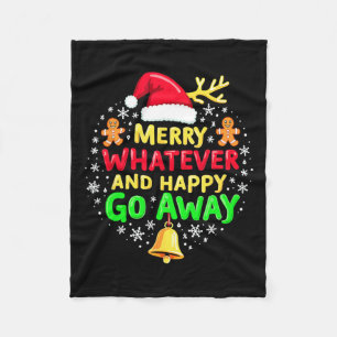 Merry Whatever Funny Christmas Quote Ugly Xmas Pj Fleece Blanket