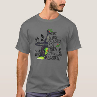 Merry Winter Solstice You Thieving Christian Basta T-Shirt
