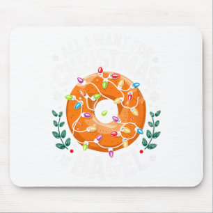 Merry Xmas All I Want For Christmas Bagel Men Wome Mouse Pad