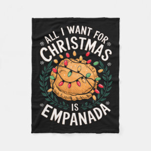 Merry Xmas All I Want For Christmas Empanada Men W Fleece Blanket