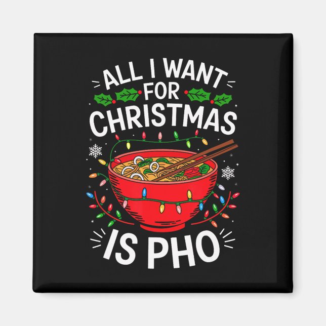 Merry Xmas All I Want For Christmas Pho Men Women  Magnet (Front)
