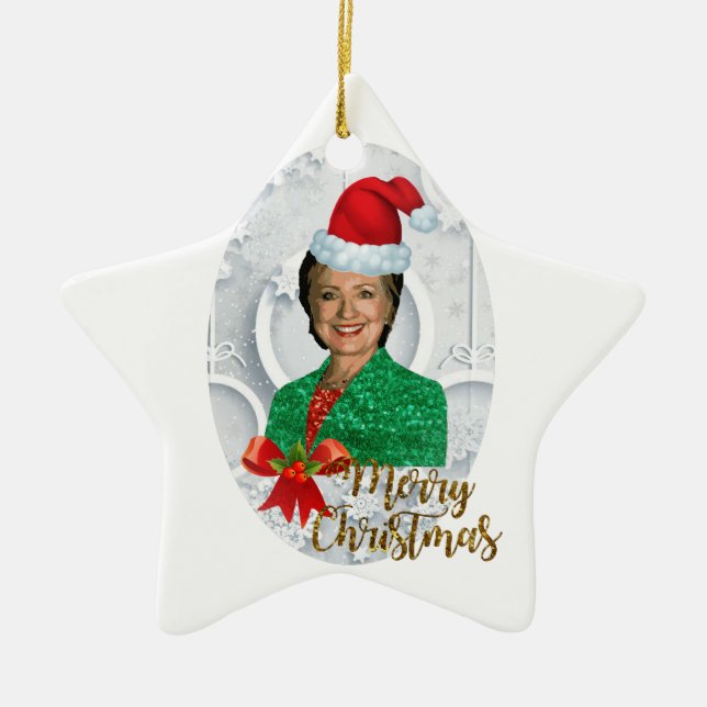 merry xmas Hillary clinton Ceramic Ornament (Front)