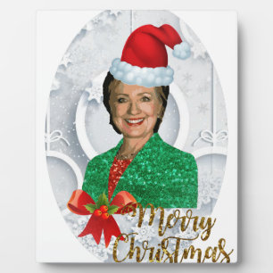 merry xmas Hillary clinton Plaque