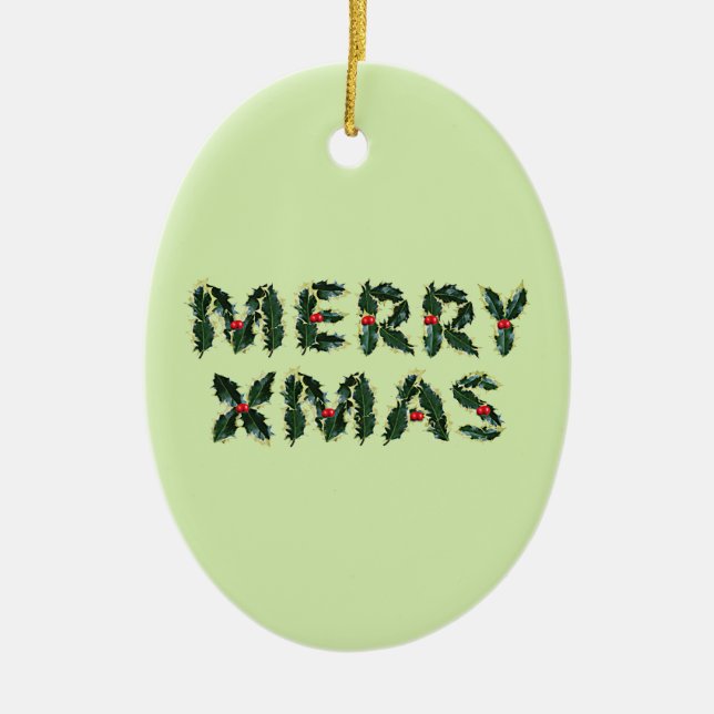 Merry Xmas Holly Ceramic Ornament (Front)