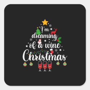Merry Xmas I Am Dreaming Of A Wine Christmas Square Sticker