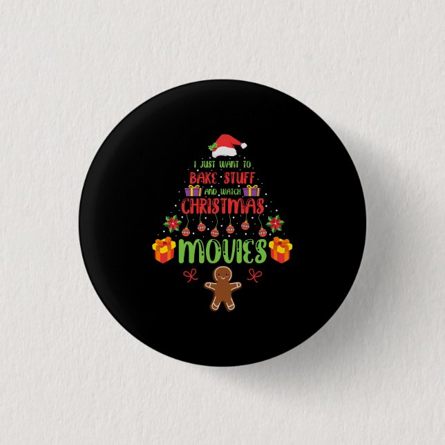 Merry Xmas I Just Want To Bake Stuff 1 Inch Round Button (Front)