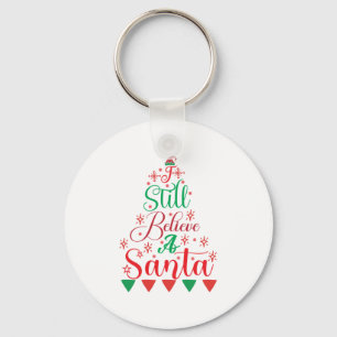 Merry Xmas I Still Believe A Santa Keychain