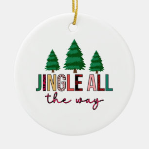 Merry Xmas Jingle All The Way Ceramic Ornament