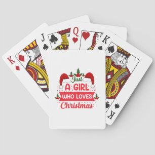 Merry Xmas Just A Girl Who Loves Christmas Playing Cards