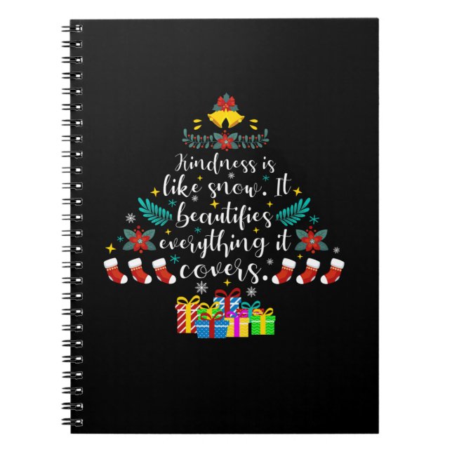Merry Xmas Kindness Is Like Snow It Notebook (Front)