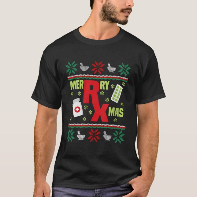 Merry Xmas Pharmacy Tech Pharmacist Ugly Christmas T-Shirt (Front)