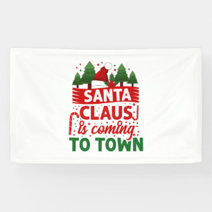 Merry Xmas Santa Claus Is Coming Banner