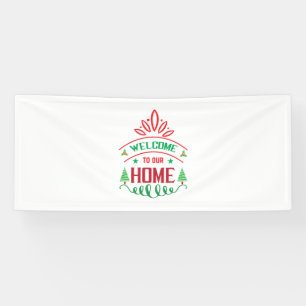 Merry Xmas Welcome To My Home Banner