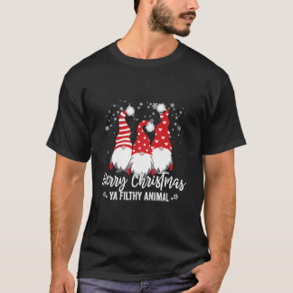 Merry Ya Filthy Animals Gnome T-Shirt