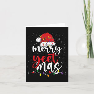 Merry Yeetmas Funny Merry Yeet Mas Christmas Slang Card