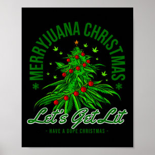 Merryjuana Christmas Christmas Weed T Roll  Poster