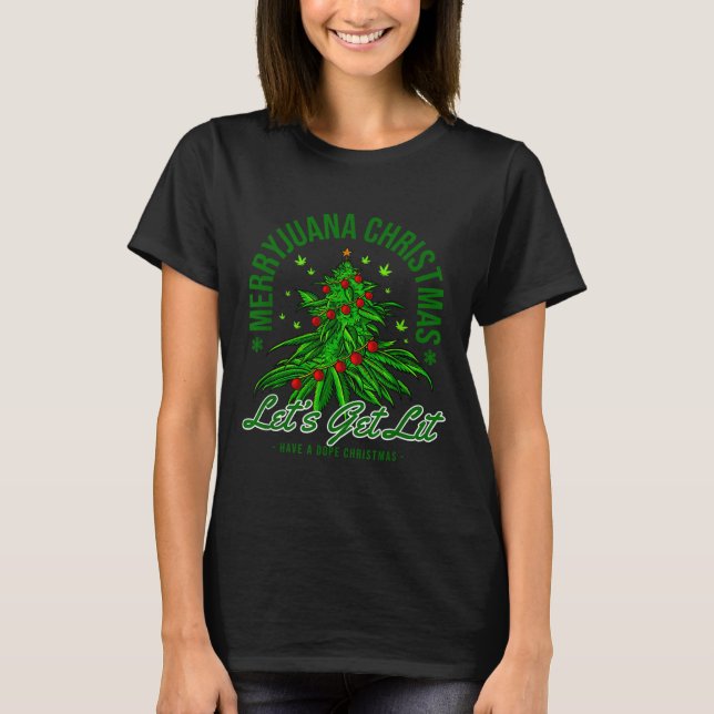 Merryjuana Christmas Christmas Weed T Roll  T-Shirt (Front)