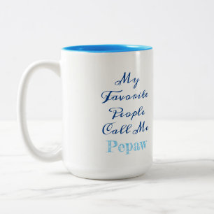 Mes personnes préférées m'appellent… tasse faite