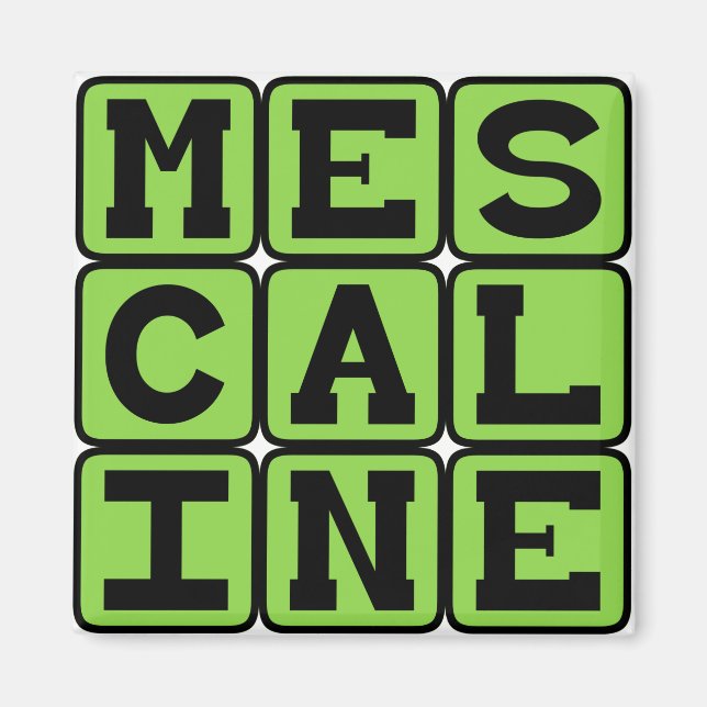 Mescaline, Hallucinogenic Drug Magnet (Front)