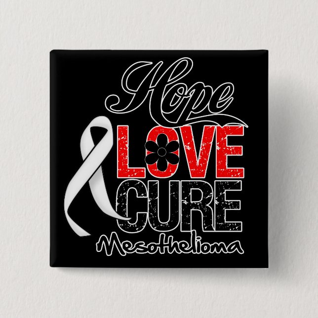 Mesothelioma Hope Love Cure 2 Inch Square Button (Front)