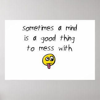 Mess with a Mind Poster