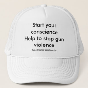 Message against gun violence trucker hat