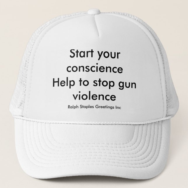 Message against gun violence trucker hat (Front)