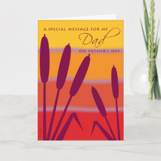 Message for Dad on Father's Day Cattails Sunset Card