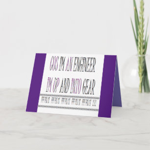 Message for Engineers and those who fix things Card