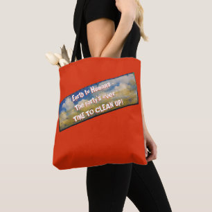 Message from Earth Tote Bag