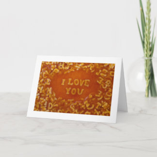 Message In My Soup Cards: I Love You Card