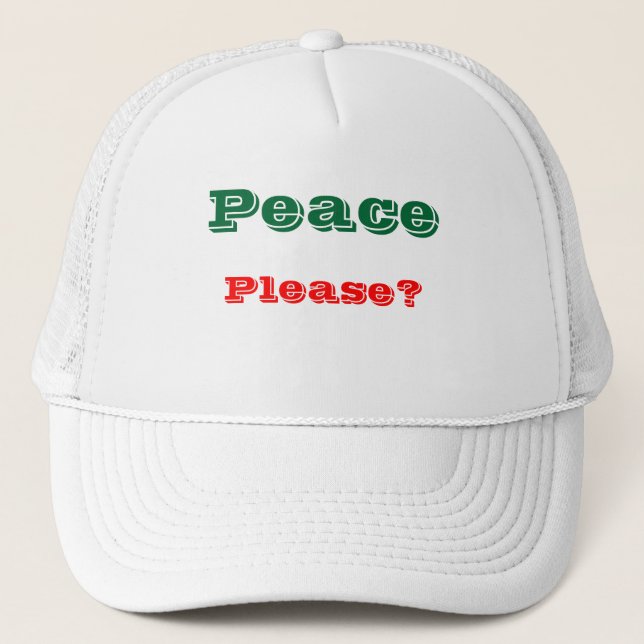Message of peace trucker hats (Front)