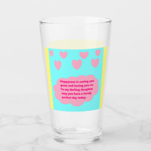 Message on a glass cup for your daughter
