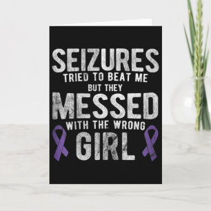 Messed With The Wrong Girl Epilepsy Awareness Card