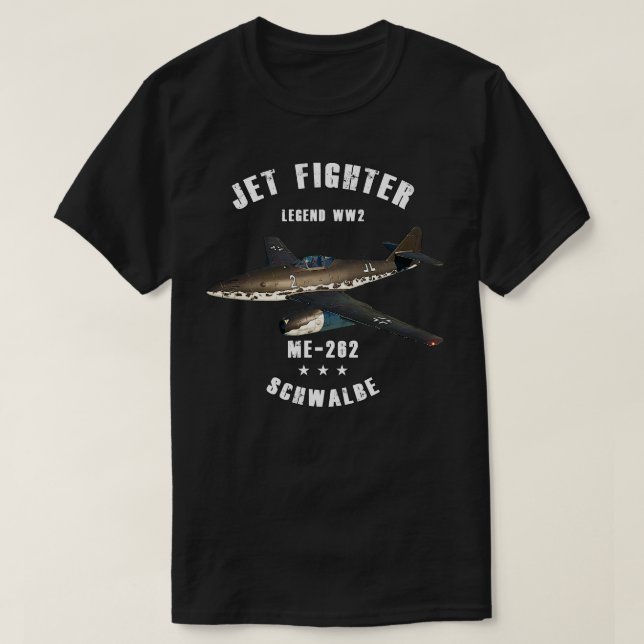 Messerschmitt Me 262 Schwalbe Military Jet Fighter T-Shirt (Design Front)