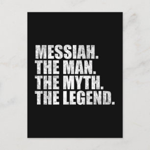 Messiah name, Messiah The Man The Myth The Legend Postcard