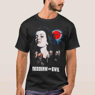 MESSIAH OF EVIL 1973 Horror Classic family T-Shirt
