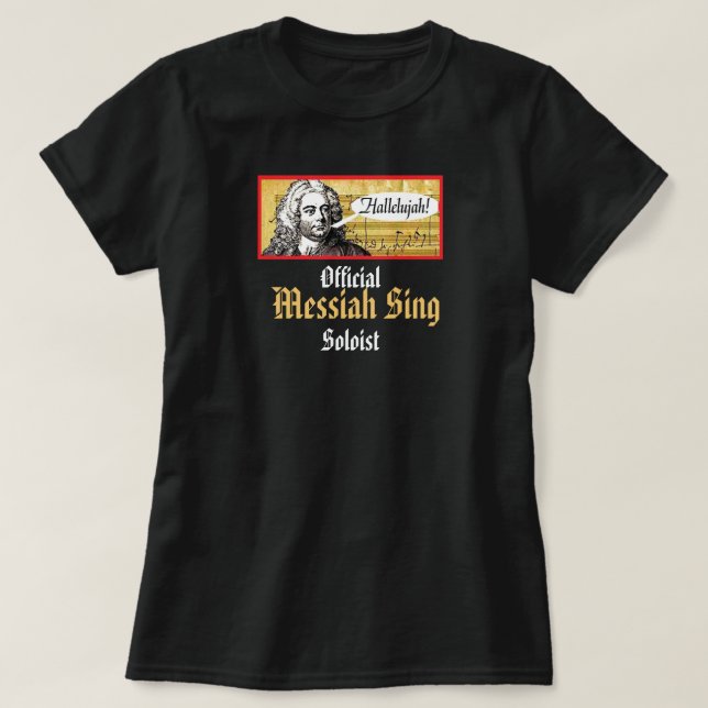 Messiah Sing Tee - just add your church or choir! (Design Front)