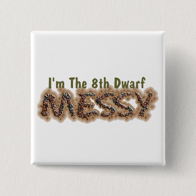 Messy 2 Inch Square Button (Front)