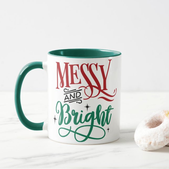 Messy and Bright | Funny Festive Christmas Pun Mug (With Donut)
