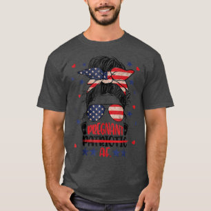Messy Bun 4th Of July Patriotic Af Pregnant Pregna T-Shirt