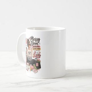 Messy Bun Deadlines School Runs Working Mom Coffee Mug