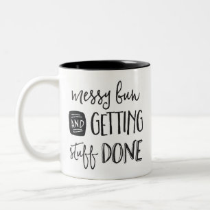 Messy Bun & Getting Stuff Done Two-Tone Coffee Mug