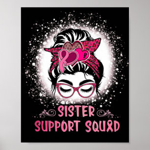 Messy Bun Glass Sister Support Squad Breast Cancer Poster