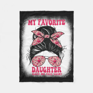 Messy Bun Grandma Mom My Favourite Daughter Gave T Fleece Blanket