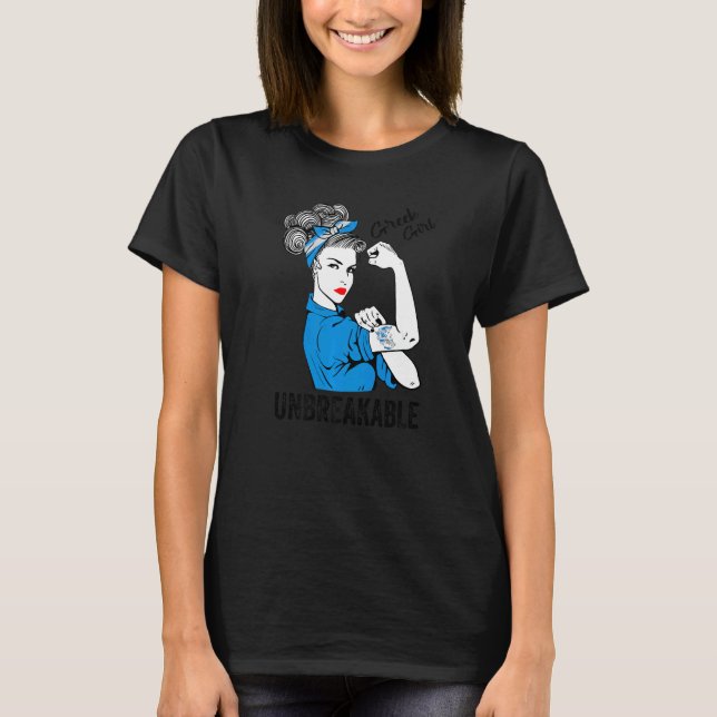 Messy Bun Greek Girls Unbreakable  Greek Pride T-Shirt (Front)