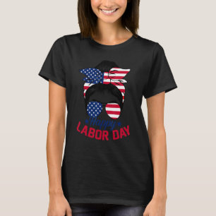 Messy Bun Hair American Flag Happy Labor Day Patri T-Shirt