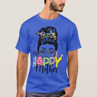 Messy Bun Hair One Hoppy Mother Bunny Happy Easter T-Shirt