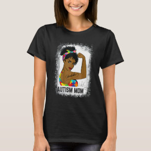 Messy Bun Hair Women Unbreakable Autism Mom T-Shirt