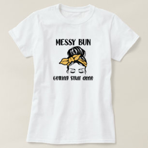 Messy Bun Hairstyle T-Shirt